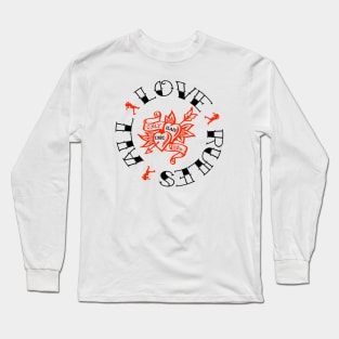 Love Rules All Long Sleeve T-Shirt